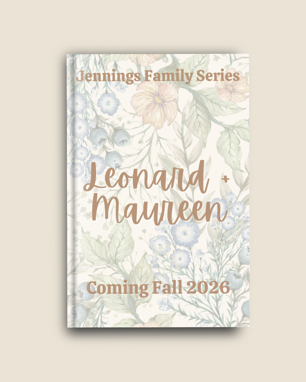 PREORDER~ JENNINGS BOOK 5, Leonard + Maureen’s Story