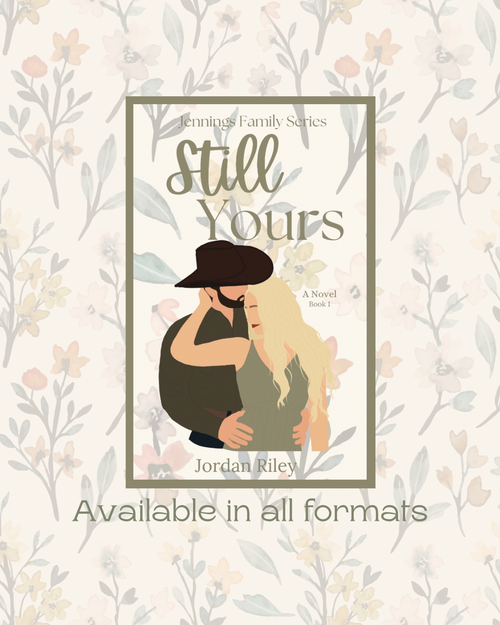 Still Yours ~ Signed ~ Jennings Family Series Book 1
